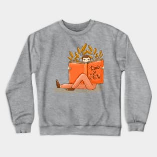 Time To Grow Crewneck Sweatshirt